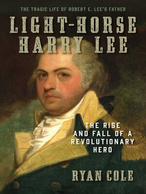cover image of Light-Horse Harry Lee